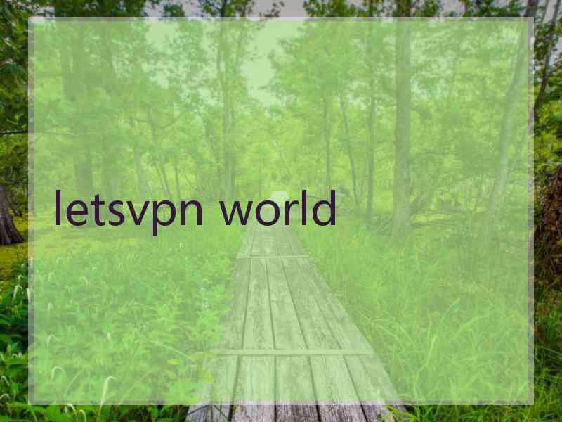letsvpn world