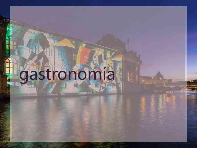 gastronomía