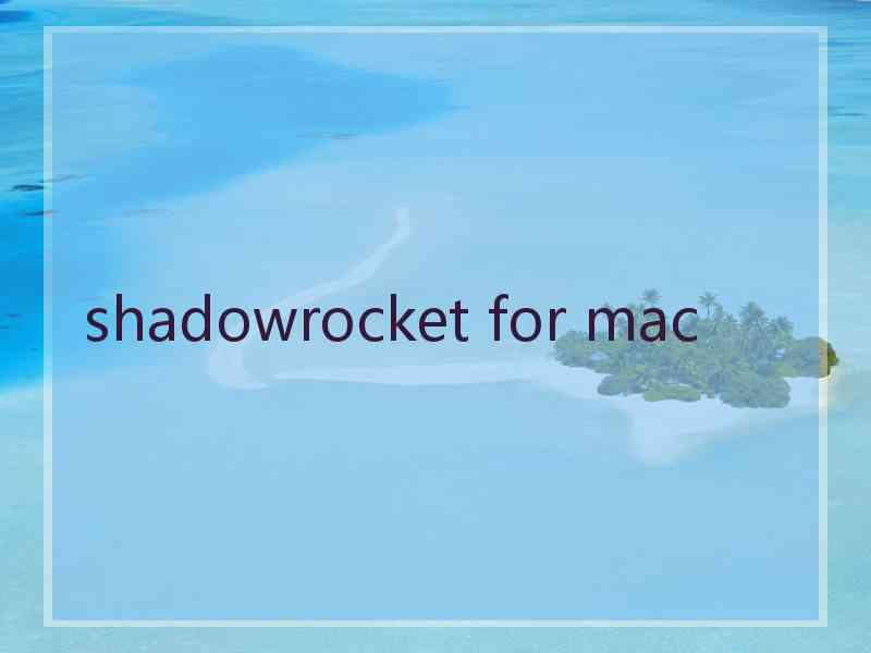 shadowrocket for mac